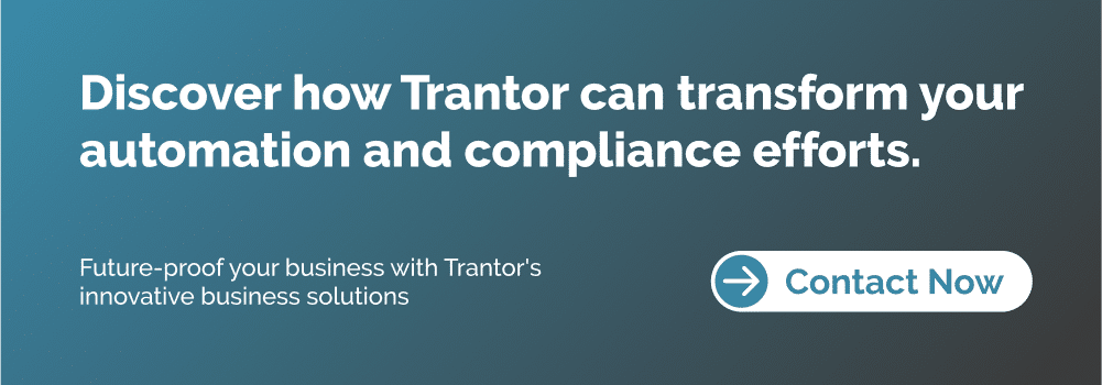 Trantor - Automation and Compliance - Contact Us