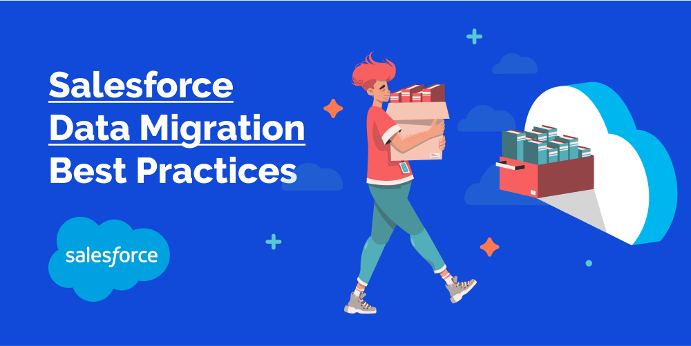 Salesforce Data Migration: Proven Best Practices - Featured Image