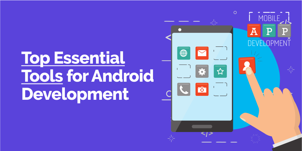 Top Android Development Tools