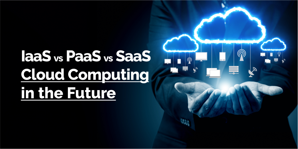 iaas vs paas vs saas blog 