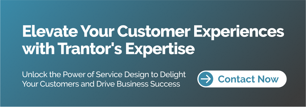 Customer Experience Trantor