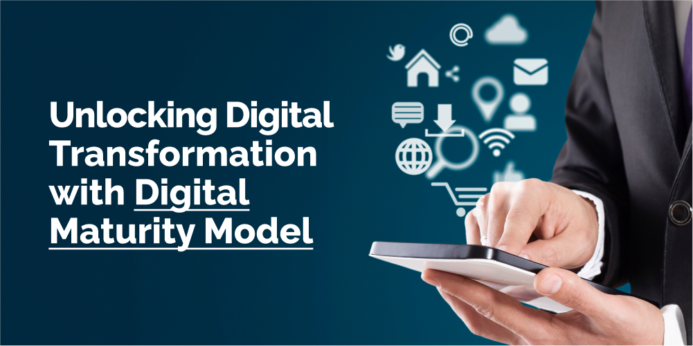 Unlocking-Digital-Transformation-with-Digital-Maturity-Model-_-1000-x-500-_-Main