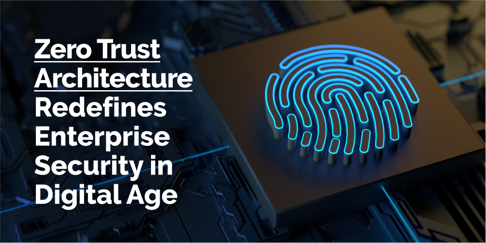 Zero Trust Architecture - Blog Header Image