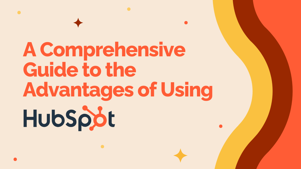 benefits of HubSpot blog