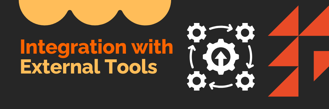 Integration with External Tools