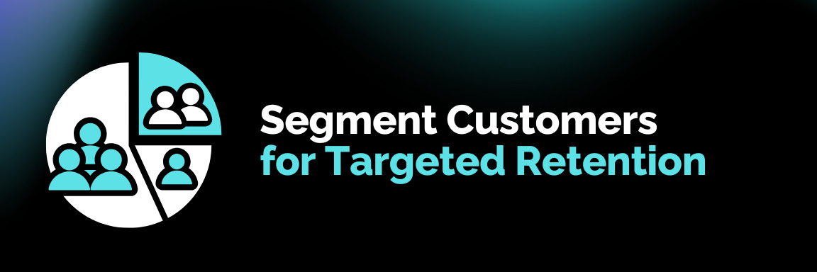 Segment Customers