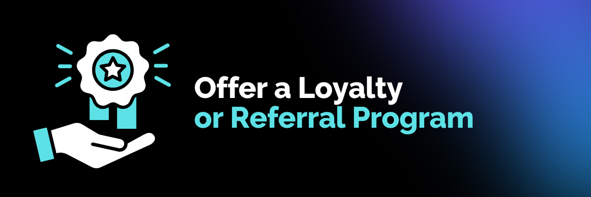 Offer a Loyalty
