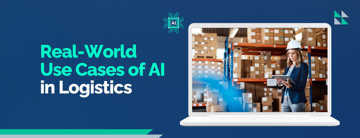 Real-World Use Cases of AI in Logistics
