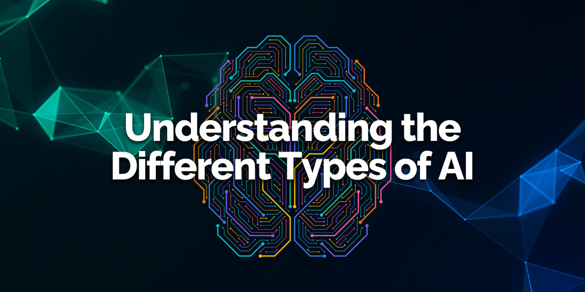 Different Types of AI Explained: A Complete Guide for 2026