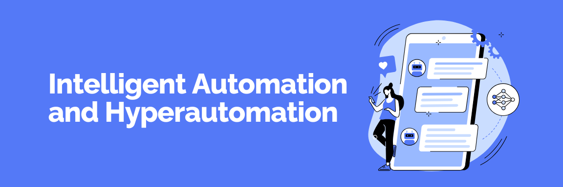 Intelligent Automation