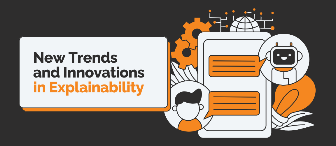 New Trends and Innovations in Explainability