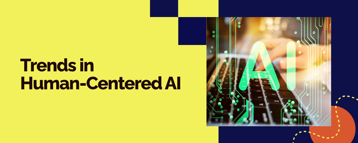 2026 Trends in Human-Centered AI