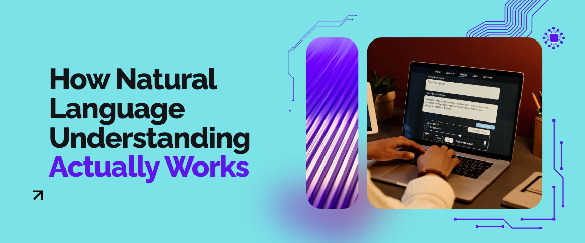 How Natural Language Understanding Actually Works