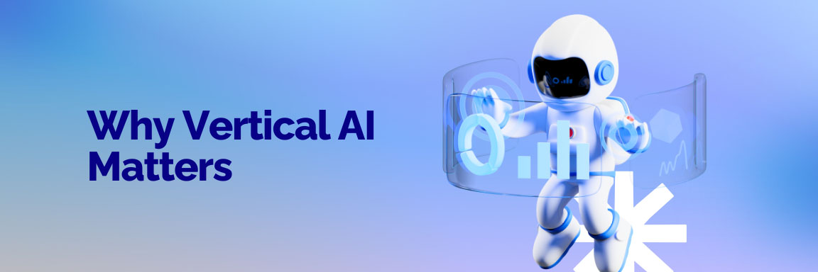 Why Vertical AI Matters in 2026