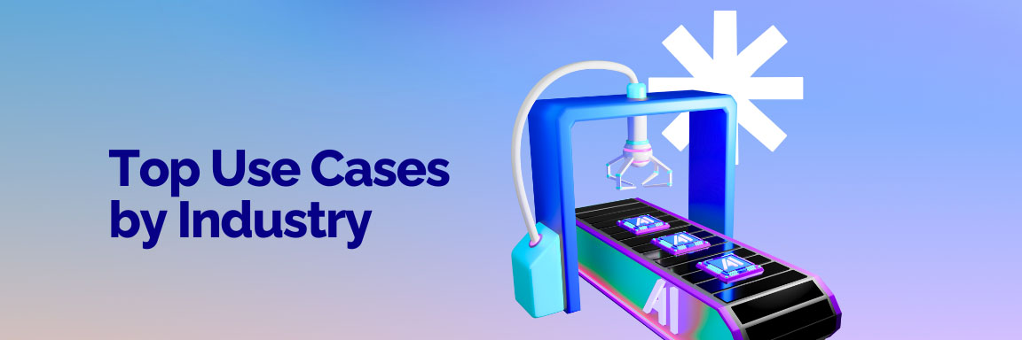 Top Use Cases by Industry