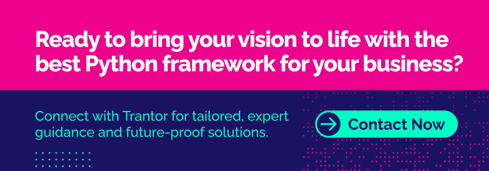 Trantor contact banner with a "Contact Now" button for Python framework services.