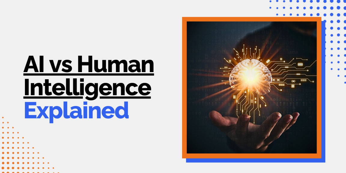 AI vs human intelligence explained, a glowing circuit board brain floating above a hand.