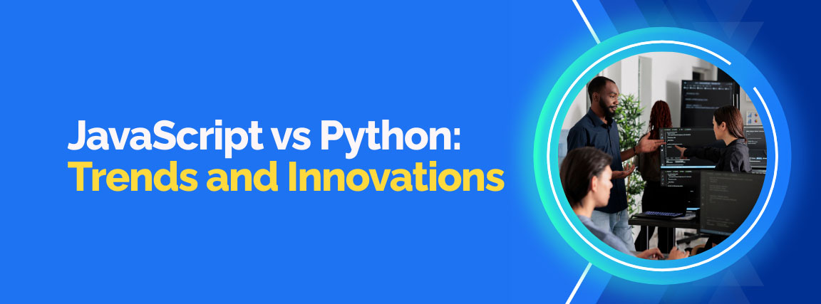 JavaScript vs Python trends and innovations, two developers discussing code.