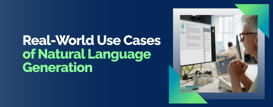 Real-World Use Cases of Natural Language Generation
