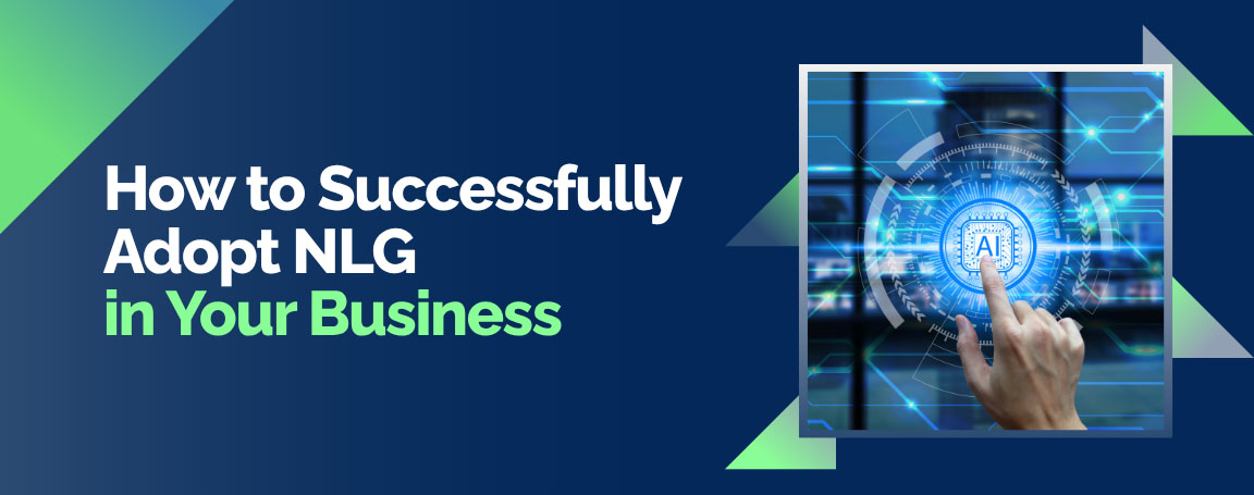 How to Successfully Adopt NLG in Your Business