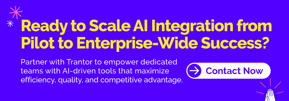  A banner with a button, titled "Ready to Scale AI Integration from Pilot to Enterprise-Wide Success?"
