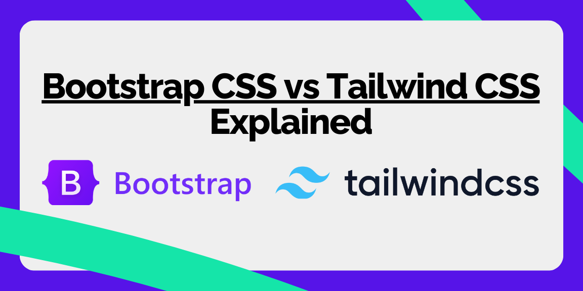 Tailwind vs Bootstrap explained for modern web development, with both logos on a blue background.