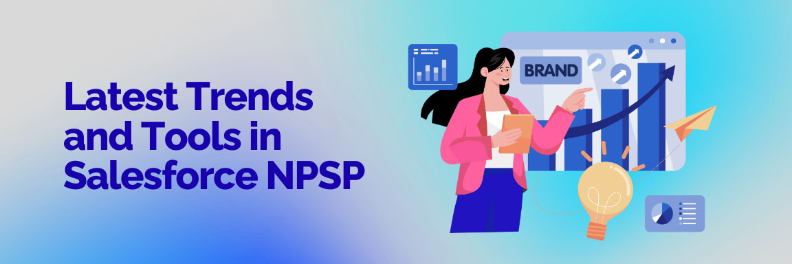 Latest Salesforce NPSP trends and tools