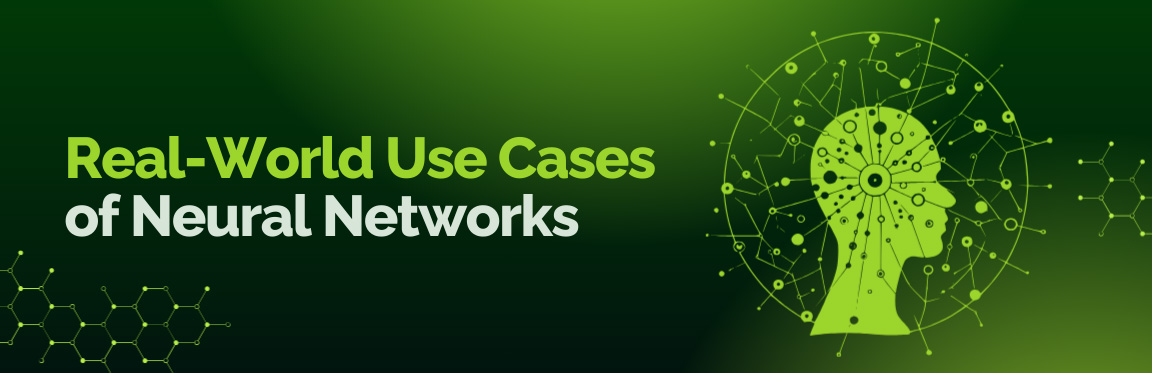 Real-world use cases and applications of Neural Networks featuring a human head network graphic.
