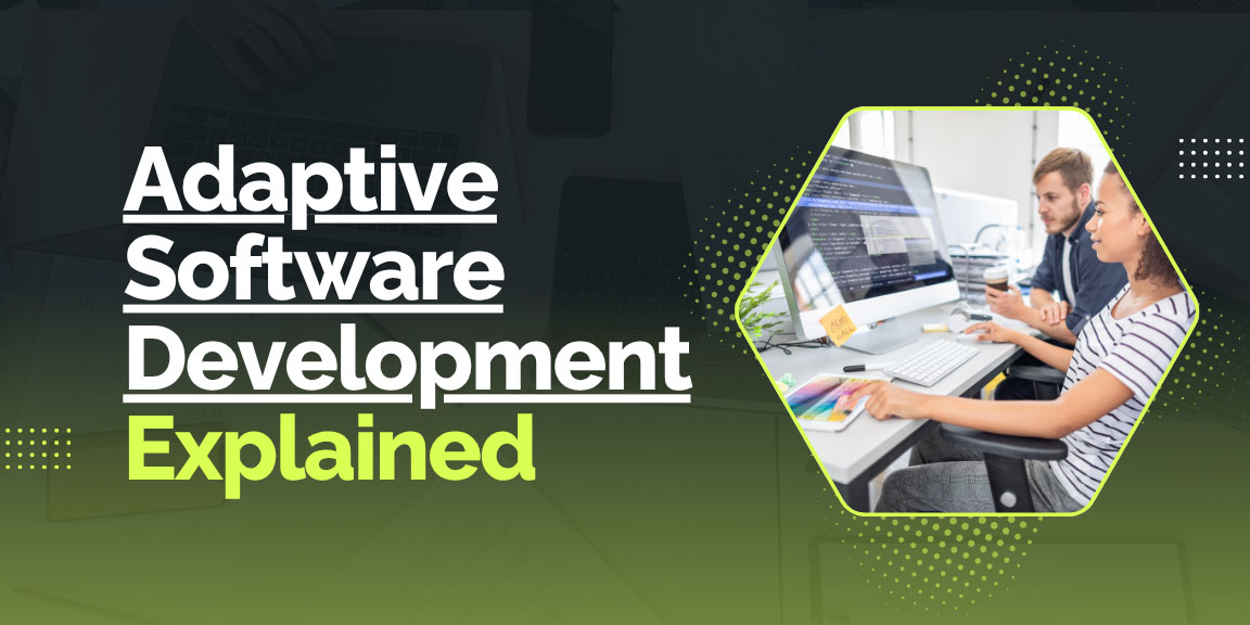Adaptive Software Development Explained showing two developers working collaboratively on code.