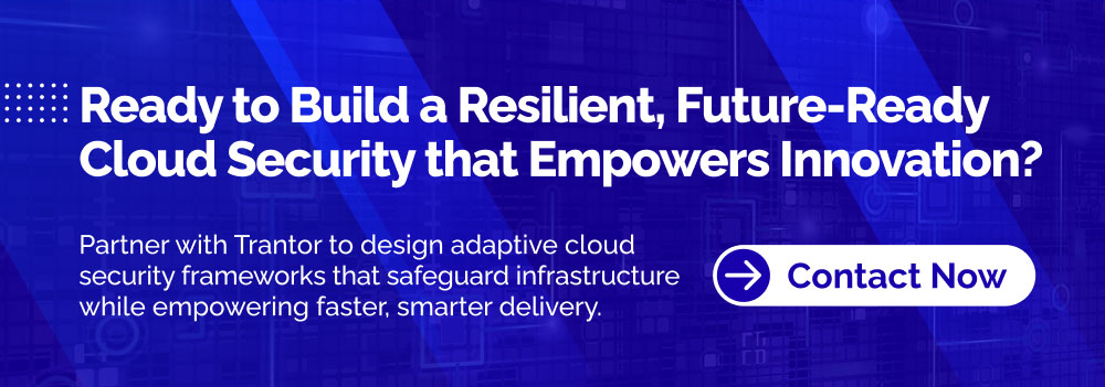 Call to action banner: Ready to Build a Resilient, Future-Ready Cloud Security that Empowers Innovation?