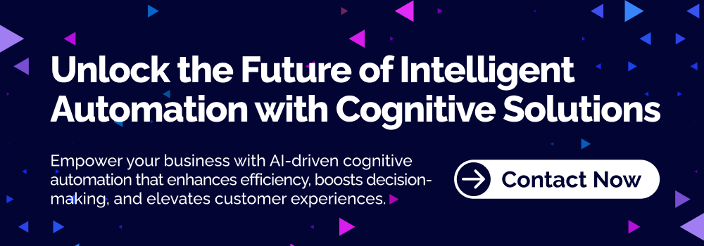 Call-to-action banner: "Unlock the Future of Intelligent Automation with Cognitive Solutions" and a "Contact Now" button for AI-driven cognitive solutions.