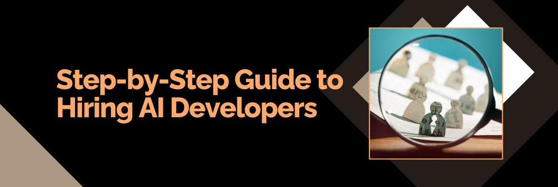 Step-by-Step Guide to Hiring AI Developers with a magnifying glass over candidates.