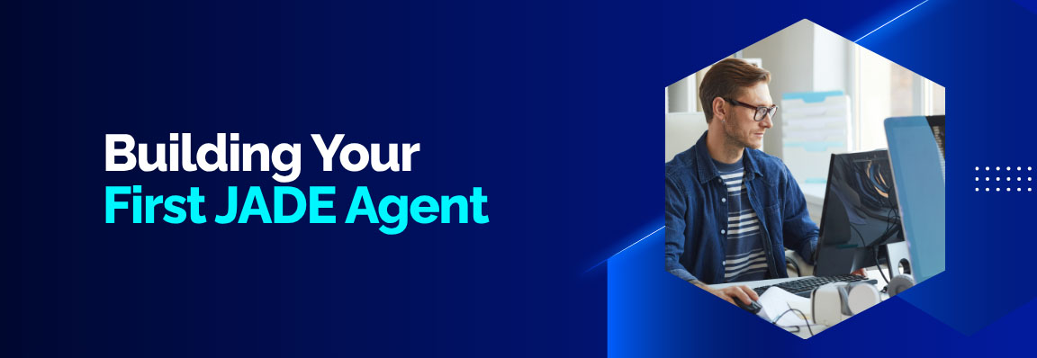 Man wearing glasses and a denim shirt working on a computer with the text "Building Your First JADE Agent".