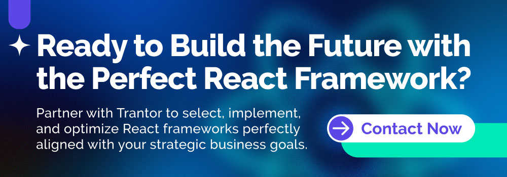 Call to action banner for choosing the best React framework for business