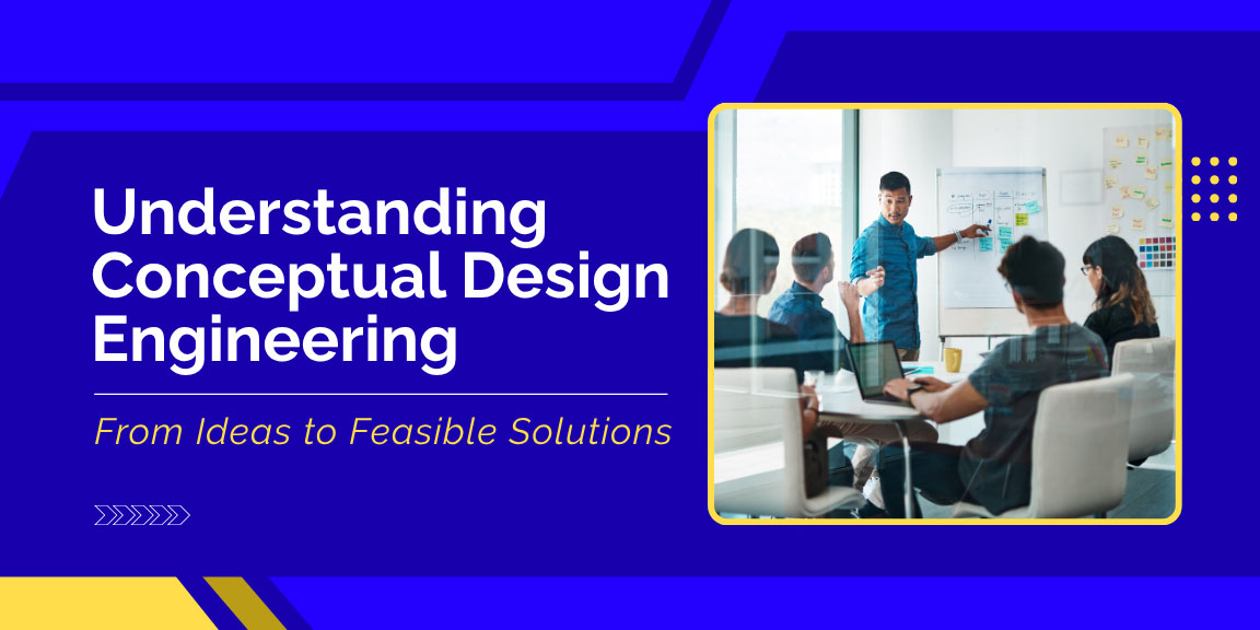 Conceptual design engineering guide covering structured product design, feasibility analysis and engineering innovation