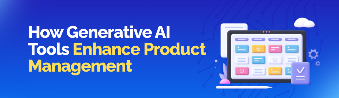 How Generative AI Tools Enhance Product Management, showing a digital tablet with product roadmap icons.