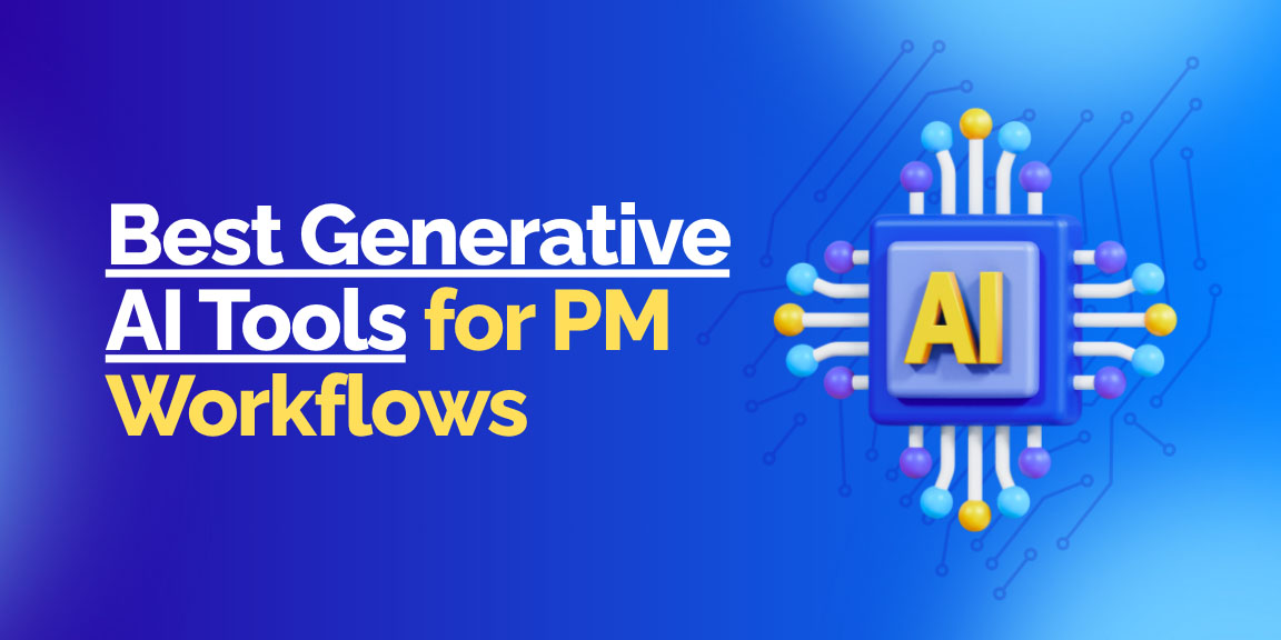 Best Generative AI Tools for PM Workflows, illustrated by a central AI processor chip.