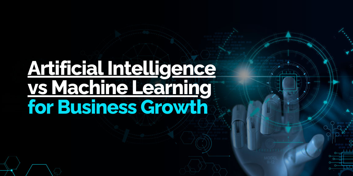 Main blog banner comparing artificial intelligence vs machine learning for business growth and innovation.