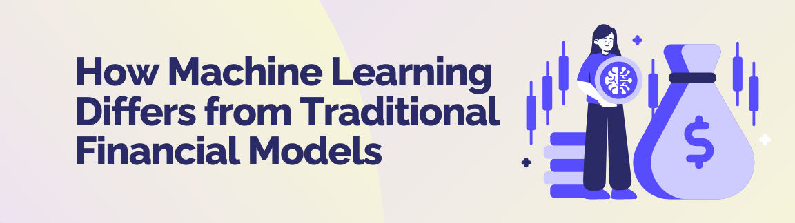 Illustration explaining how machine learning differs from traditional financial models using data-driven insights.