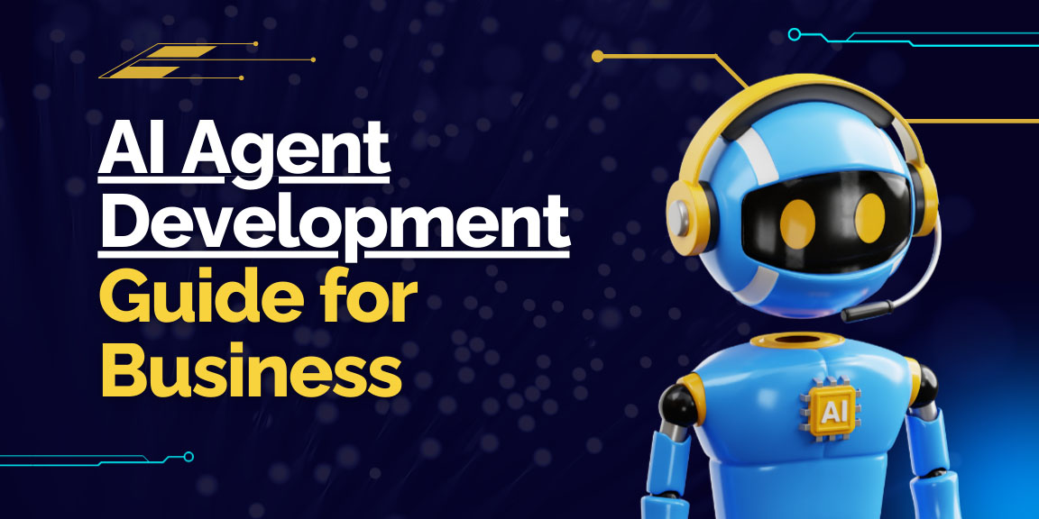AI agent development guide for business featuring a humanoid robot representing intelligent automation.