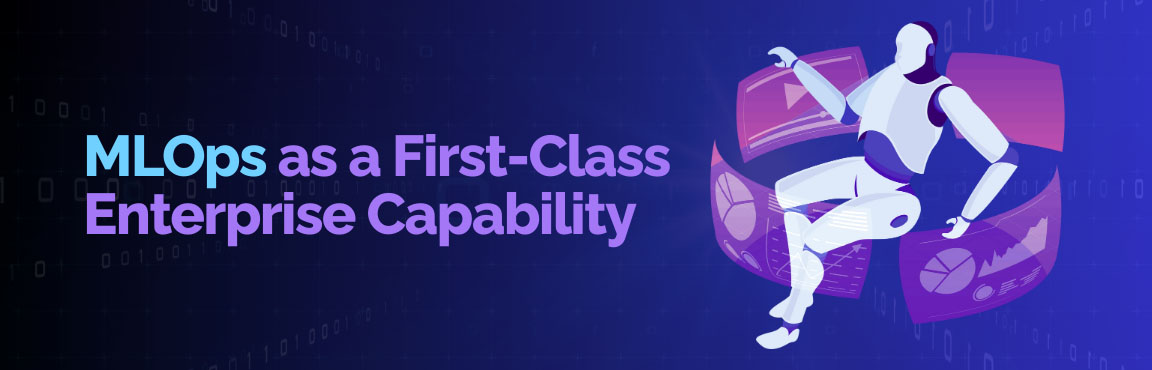 MLOps as a first-class enterprise capability for managing AI models at scale.
