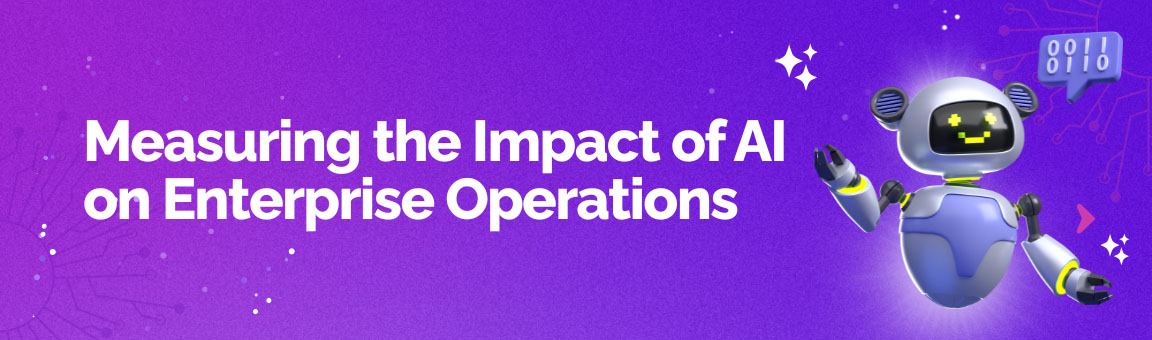 Measuring the impact of AI on enterprise operations and business performance.
