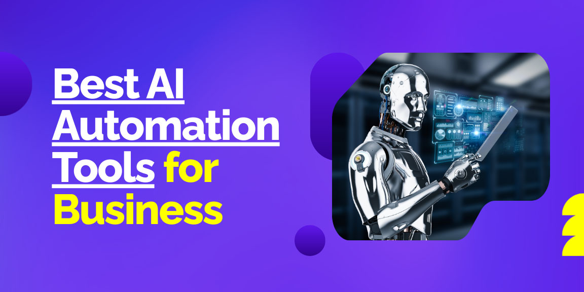 Best AI automation tools for business concept with humanoid robot analyzing digital data systems.
