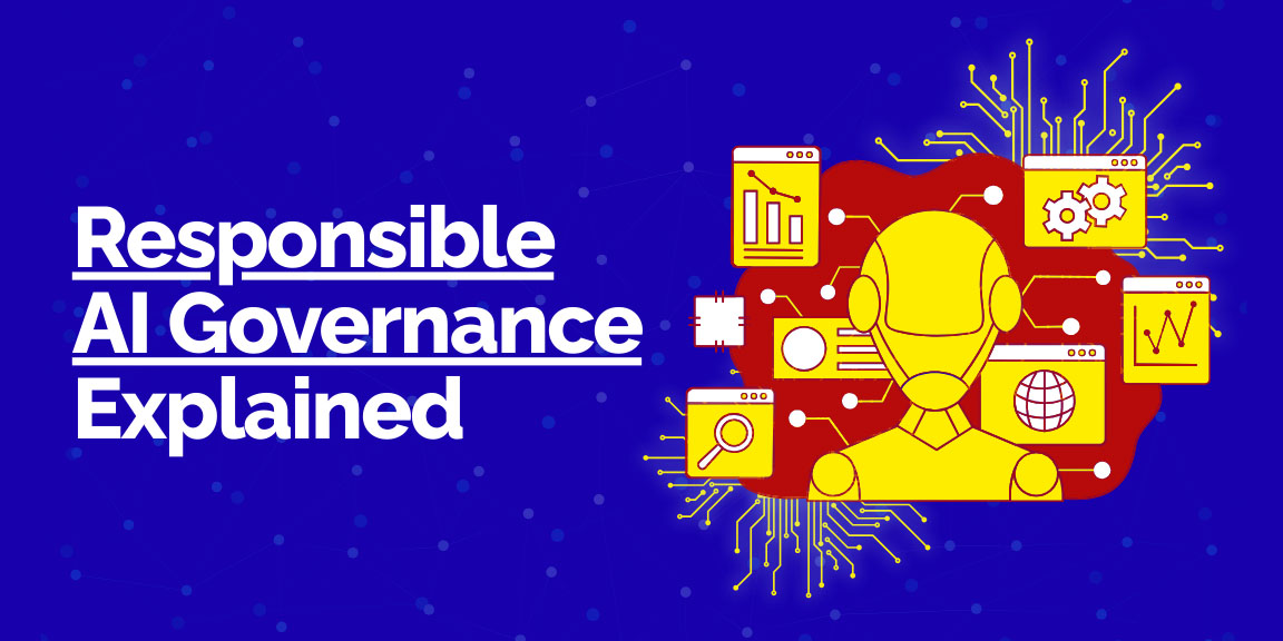 AI governance framework explained with responsible AI, risk management, and compliance visuals.
