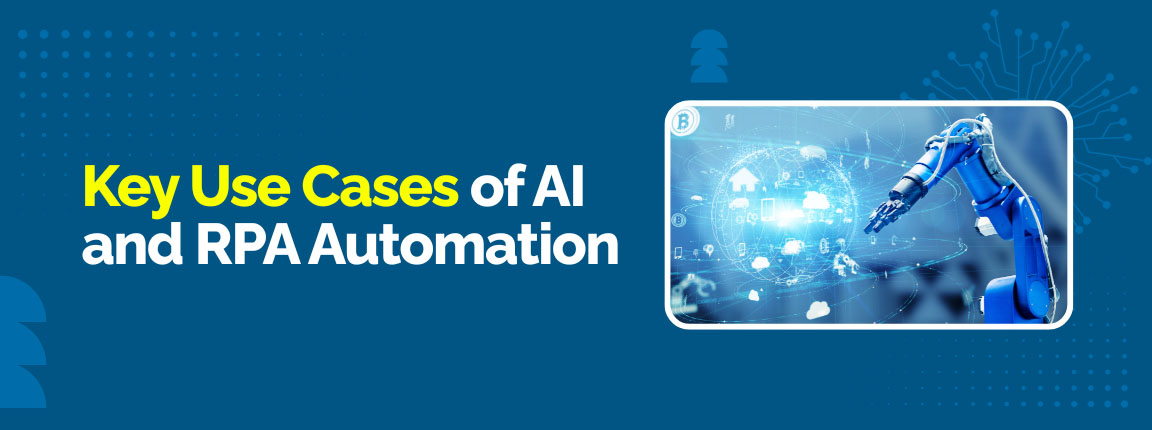 Key use cases of AI and RPA automation with robotic arm and connected enterprise systems