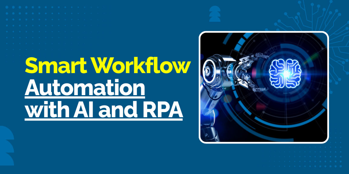 Smart workflow automation with AI and RPA featuring robotic arm and AI brain interface