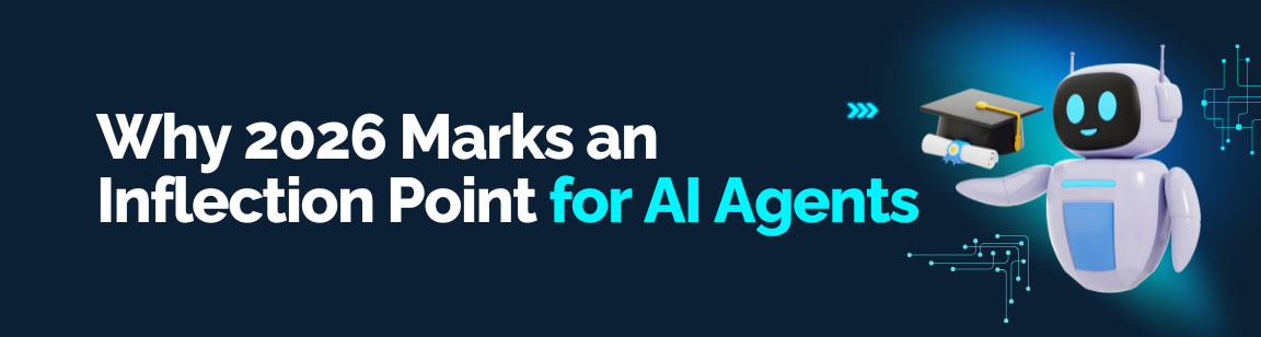Why 2026 marks an inflection point for AI agents with robot holding graduation cap