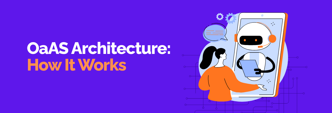 OaaS architecture explained with AI assistant on smartphone demonstrating how agentic systems work