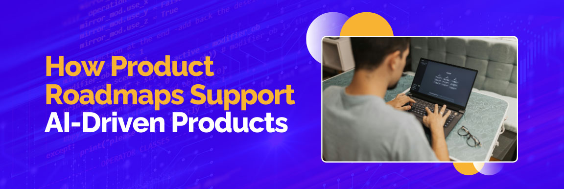 Core principles of an effective product roadmap template for product leaders.