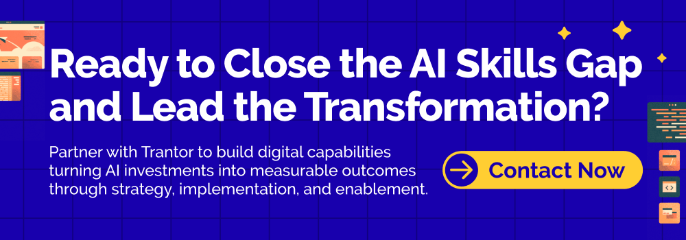 AI Skills Gap: How Enterprises Close the #1 Barrier to AI Success